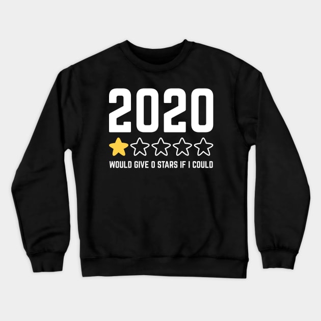 2020 Review - Funny One Star Rating Crewneck Sweatshirt by thingsandthings